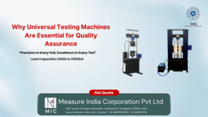 Why Universal Testing Machines Are Essential for Quality Assurance